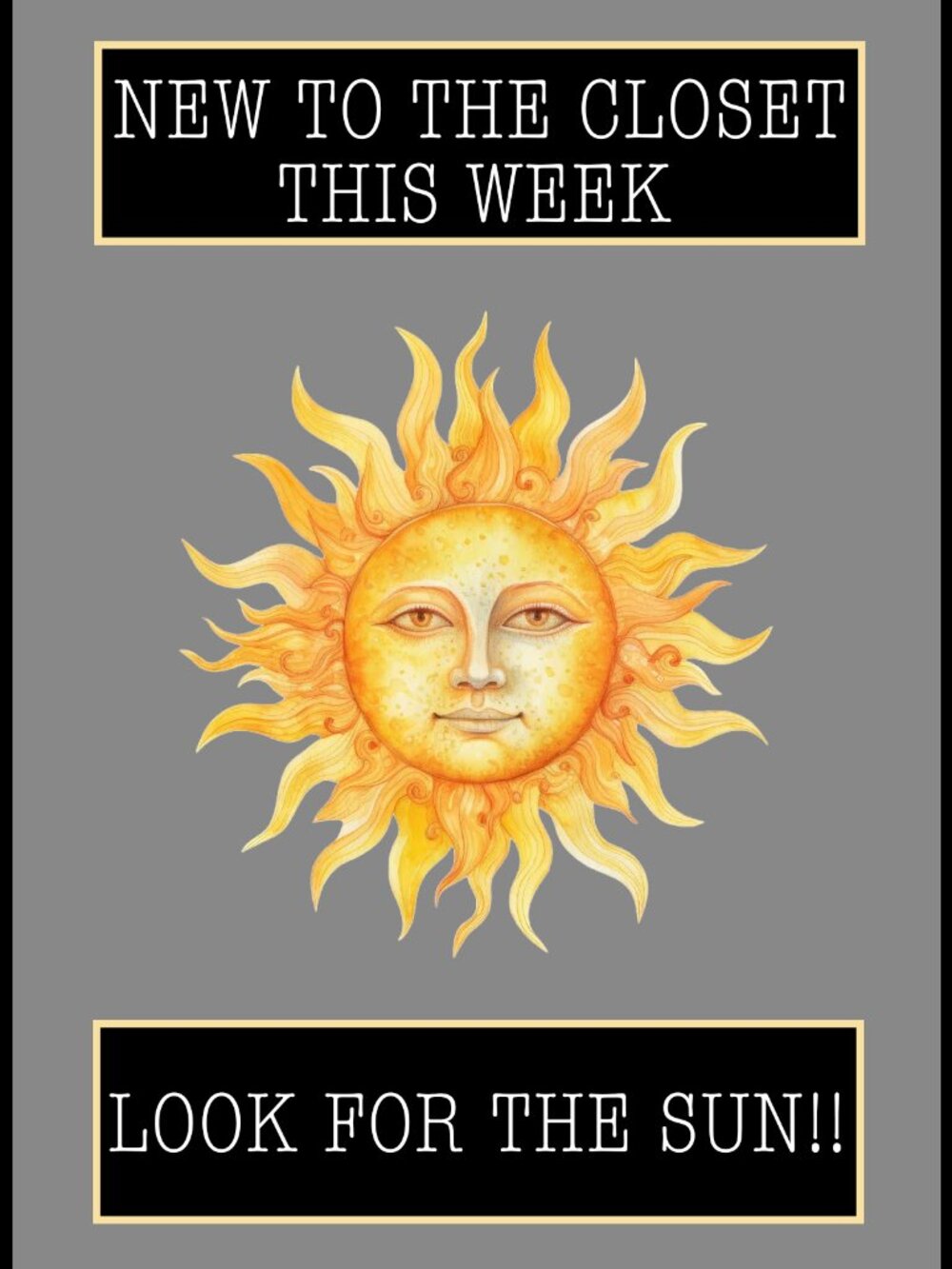 ☀️ New To The Closet This Week - LOOK FOR THE SUN
